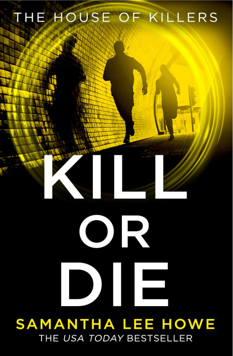 Книга Kill or Die Samantha Lee Howe