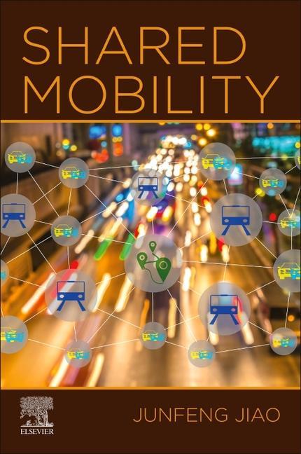 Buch Shared Mobility Junfeng Jiao