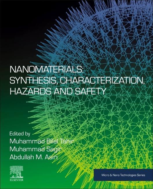 Kniha Nanomaterials: Synthesis, Characterization, Hazards and Safety Muhammad Sagir