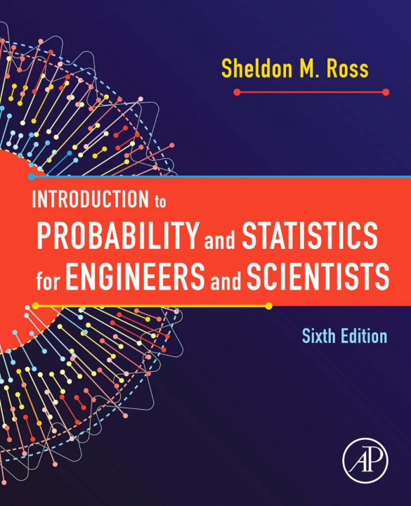 Книга Introduction to Probability and Statistics for Engineers and Scientists Ross