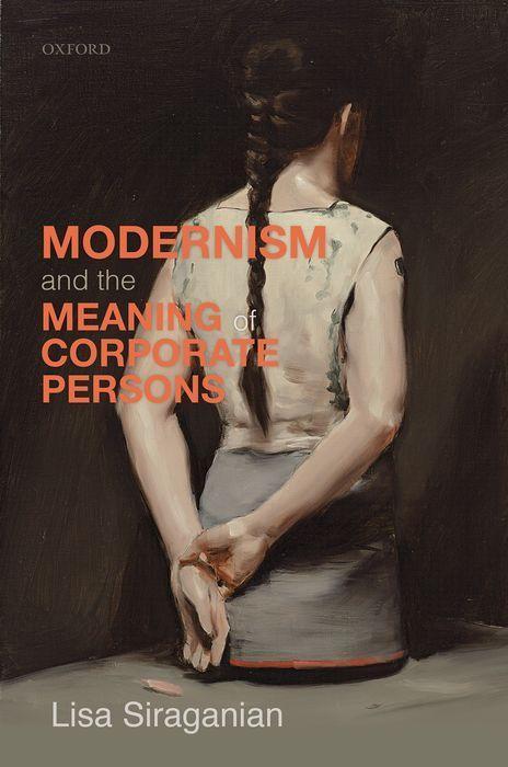 Carte Modernism and the Meaning of Corporate Persons 