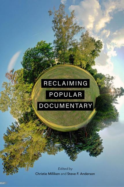 Livre Reclaiming Popular Documentary Steve F. Anderson