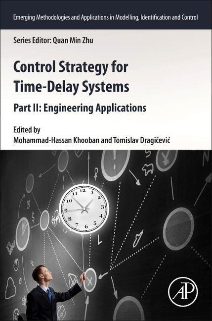 Kniha Control Strategy for Time-Delay Systems Tomislav Dragicevic