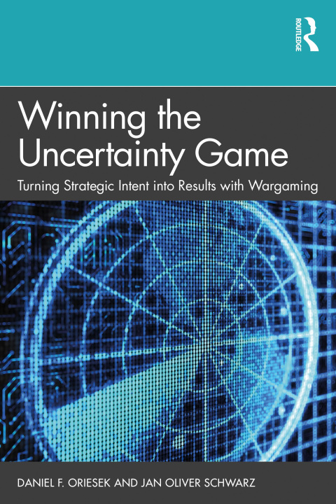 Buch Winning the Uncertainty Game Daniel F Oriesek