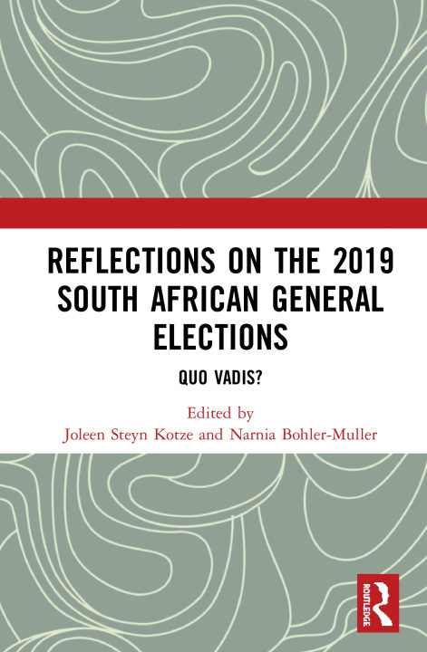Knjiga Reflections on the 2019 South African General Elections Joleen Steyn Kotze