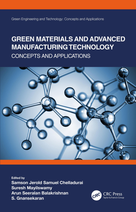 Knjiga Green Materials and Advanced Manufacturing Technology Samson Jerold Samuel Chelladurai
