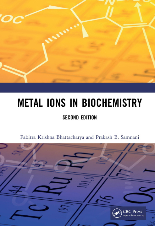 Książka Metal Ions in Biochemistry P. K. Bhattacharya