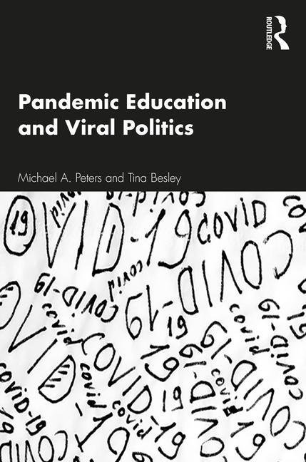 Kniha Pandemic Education and Viral Politics Peters