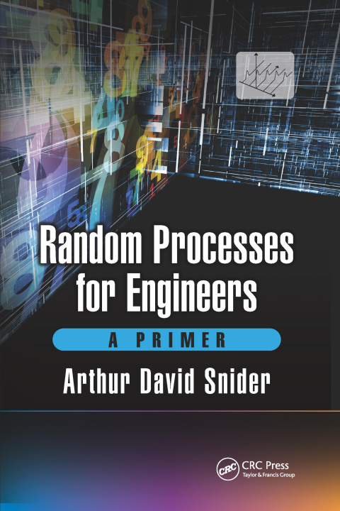 Knjiga Random Processes for Engineers Arthur David Snider