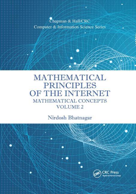 Knjiga Mathematical Principles of the Internet, Volume 2 Nirdosh Bhatnagar