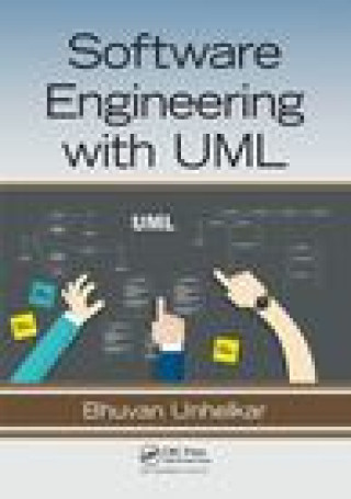 Kniha Software Engineering with UML Bhuvan Unhelkar