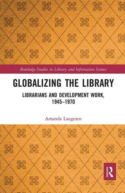 Book Globalizing the Library Amanda Laugesen