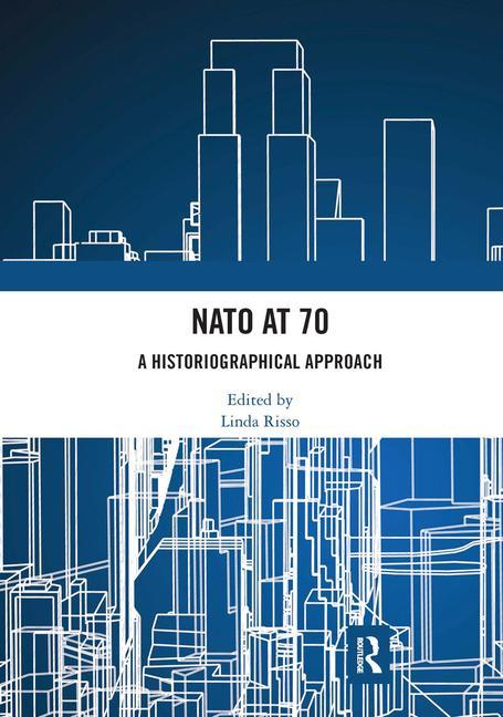Livre NATO at 70 Linda Risso