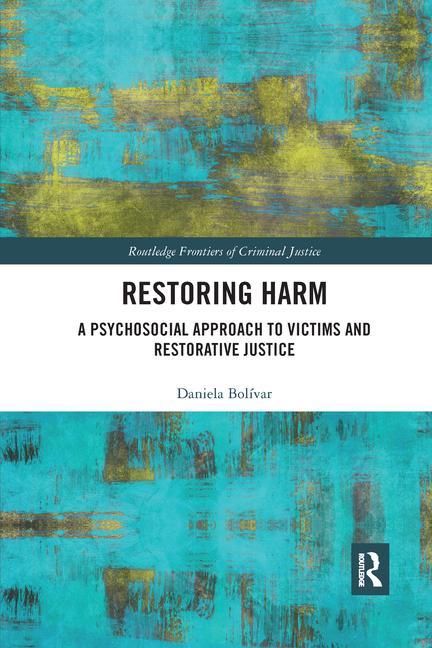 Knjiga Restoring Harm Daniela Bolivar