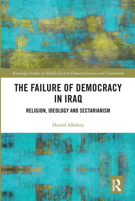Carte Failure of Democracy in Iraq Hamid Alkifaey
