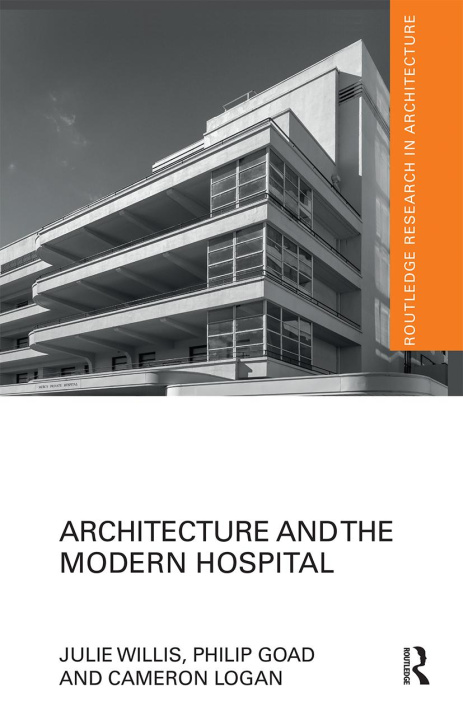 Kniha Architecture and the Modern Hospital Willis