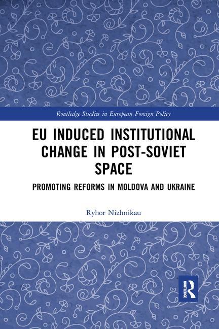 Carte EU Induced Institutional Change in Post-Soviet Space Ryhor Nizhnikau