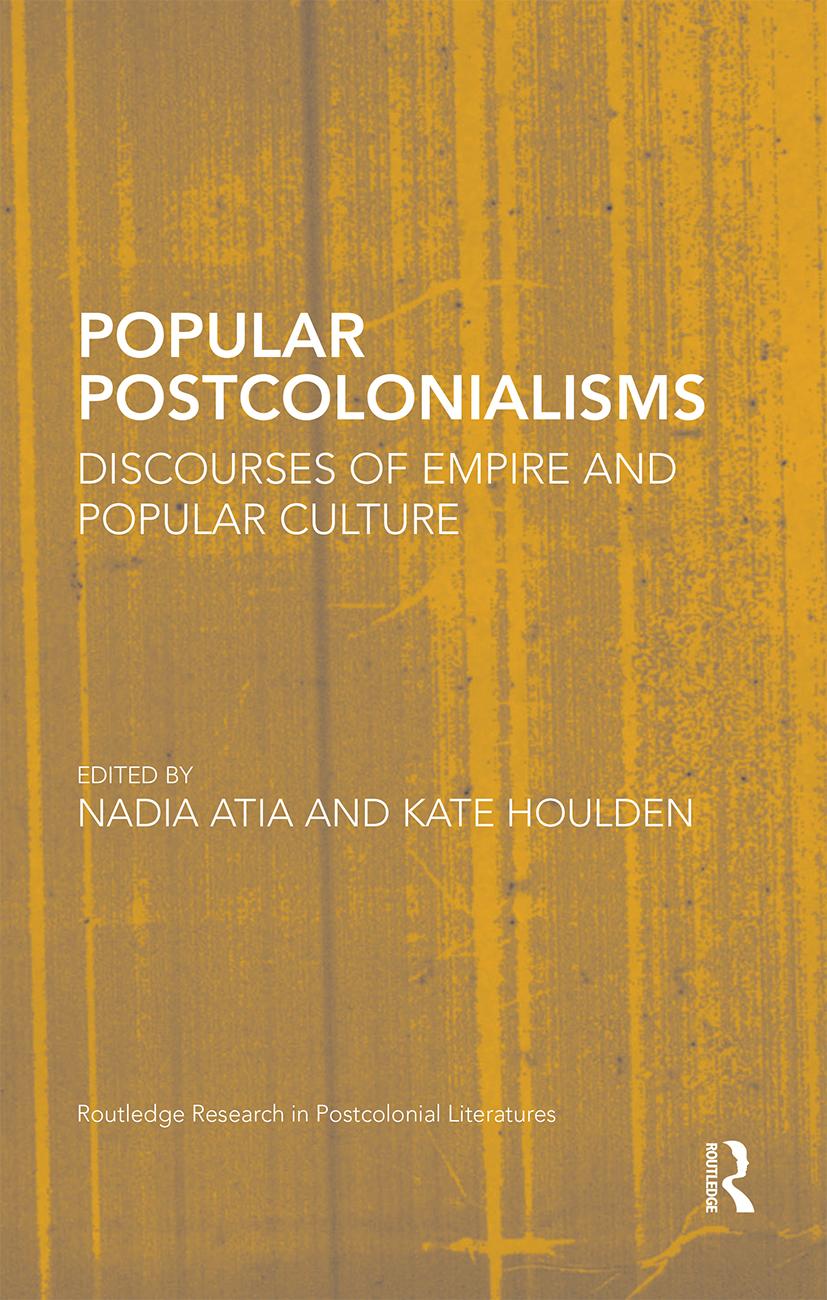 Book Popular Postcolonialisms Nadia Atia