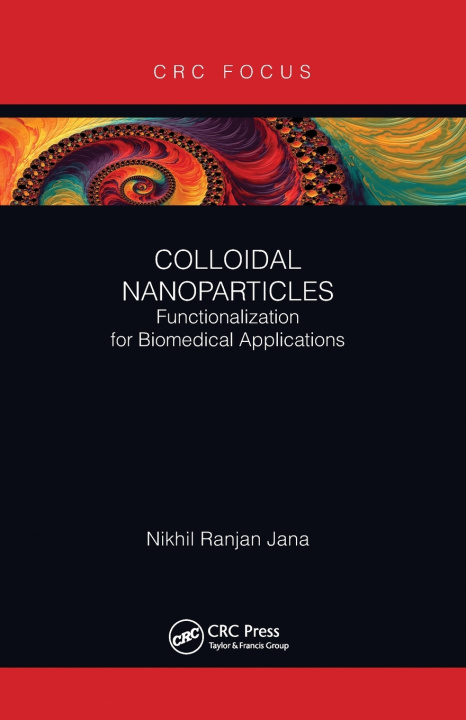 Knjiga Colloidal Nanoparticles Nikhil Ranjan Jana