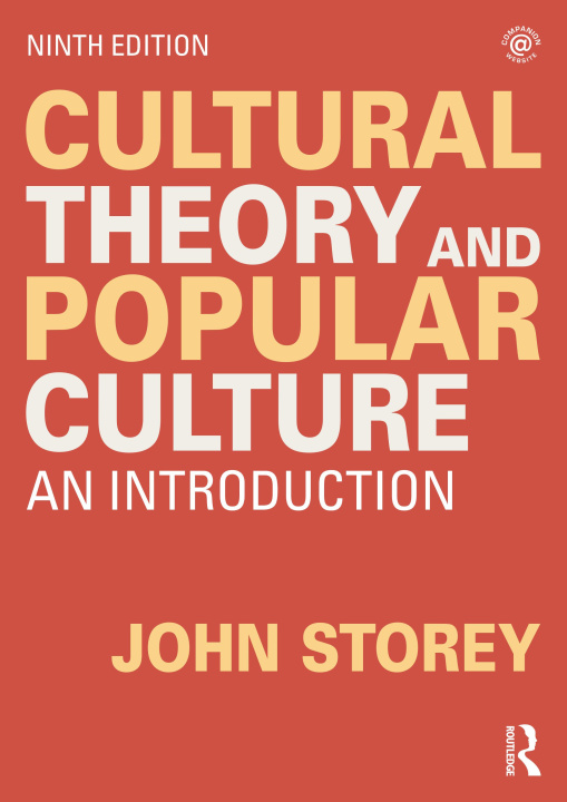 Carte Cultural Theory and Popular Culture Storey