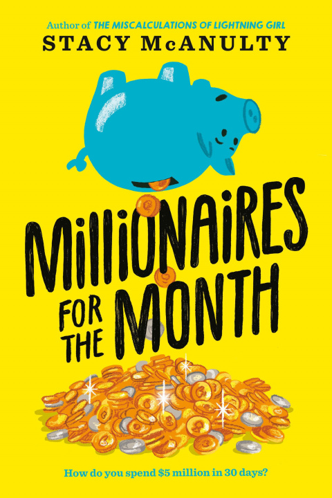 Book Millionaires for the Month Stacy McAnulty