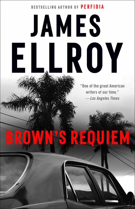 Buch Brown's Requiem Ellroy