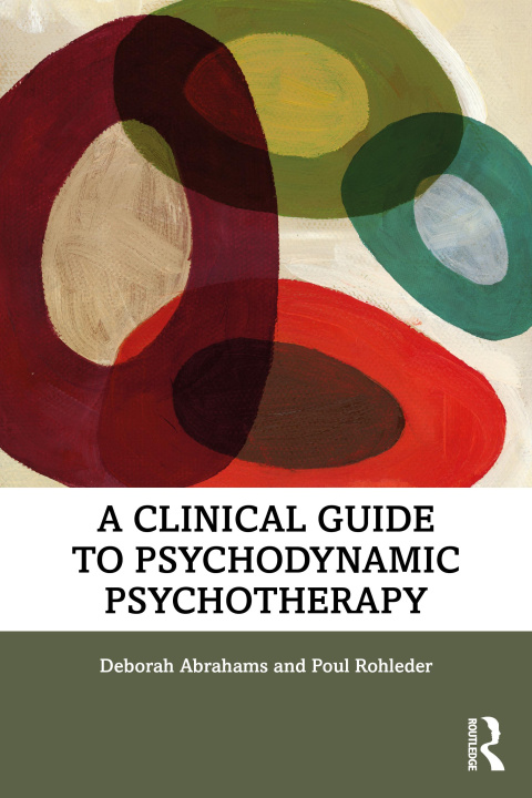 Carte Clinical Guide to Psychodynamic Psychotherapy Deborah Abrahams