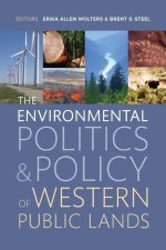 Environmental Politics and Policy of Western Public Lands