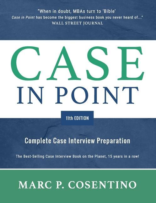 Könyv Case in Point 11: Complete Case Interview Preparation 