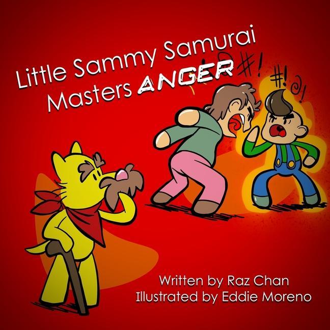 Könyv Little Sammy Samurai Masters Anger Eddie Moreno