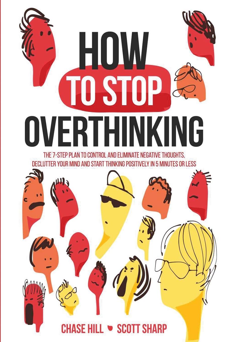 Kniha How to Stop Overthinking Scott Sharp
