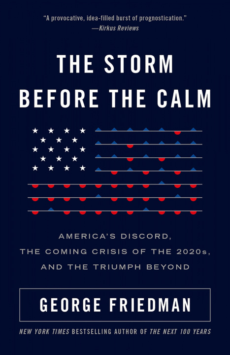 Книга The Storm Before the Calm George Friedman