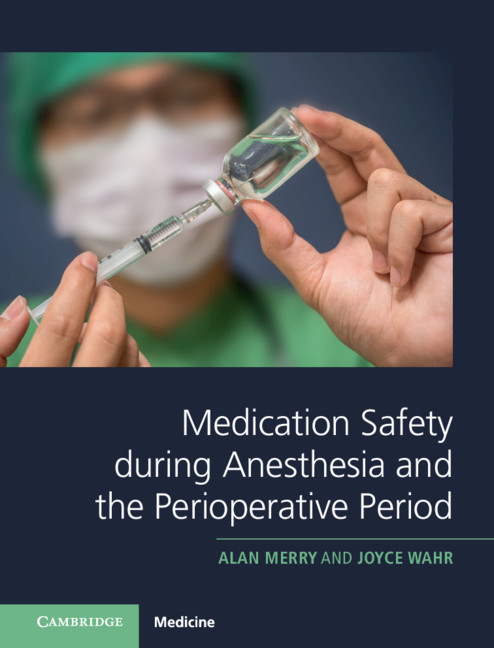 Carte Medication Safety during Anesthesia and the Perioperative Period Merry Alan Merry
