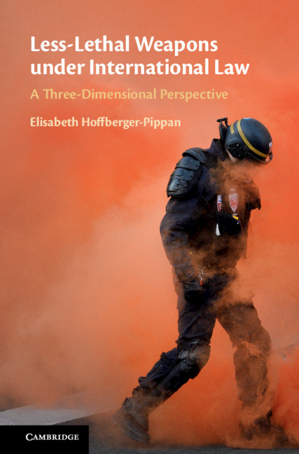 Knjiga Less-Lethal Weapons under International Law HOFFBERGER  ELISABET