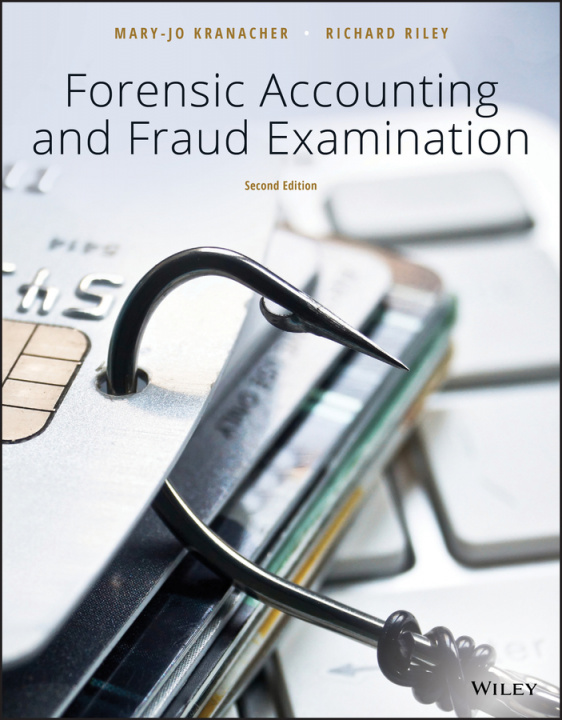 Kniha Forensic Accounting and Fraud Examination, Second Edition Mary-Jo Kranacher