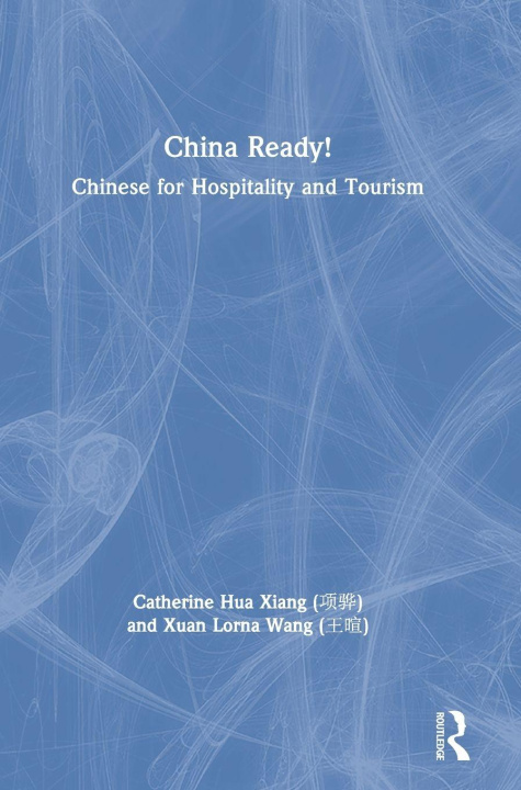Boek China Ready! Catherine Hua Xiang