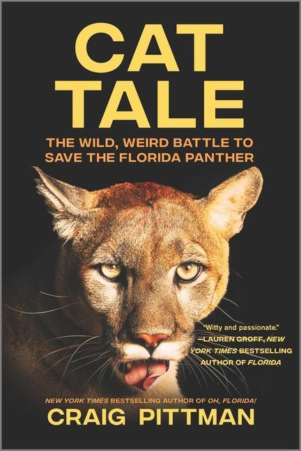 Książka Cat Tale: The Wild, Weird Battle to Save the Florida Panther 