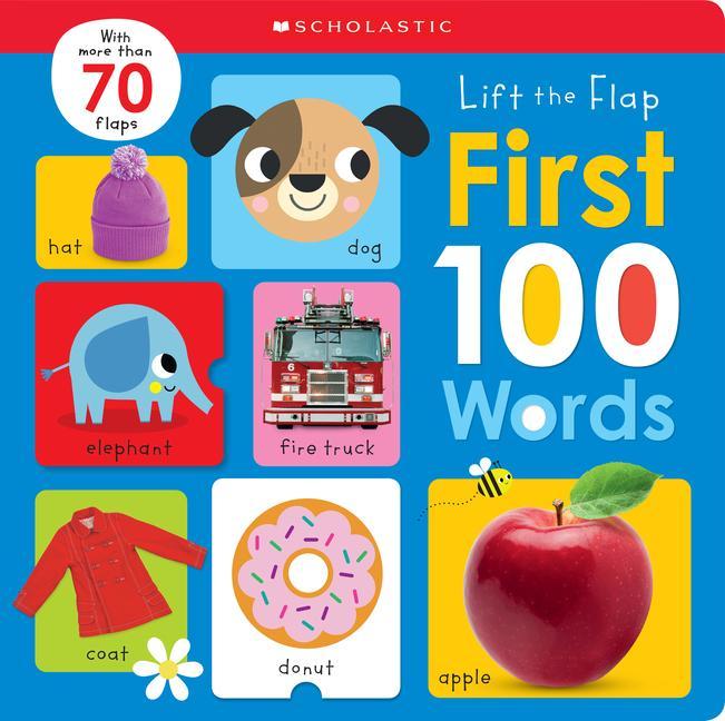 Книга First 100 Words: Scholastic Early Learners (Lift the Flap) 