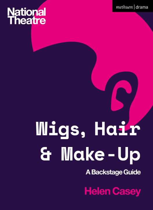 Könyv Wigs, Hair and Make-Up 