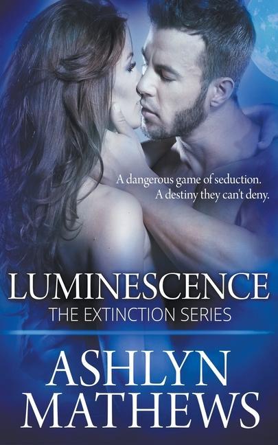 Knjiga Luminescence Ashlyn Mathews