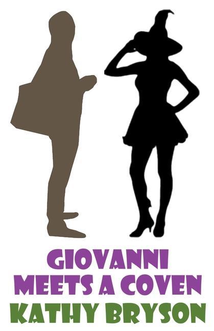 Knjiga Giovanni Meets A Coven Kathy Bryson