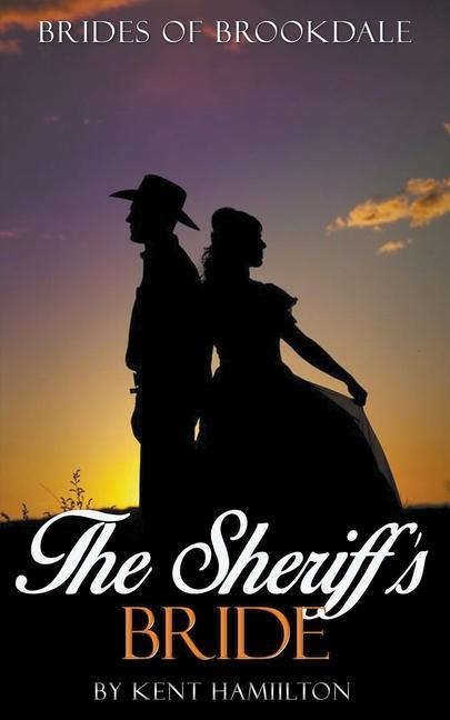 Knjiga Sheriff's Bride Kent Hamilton