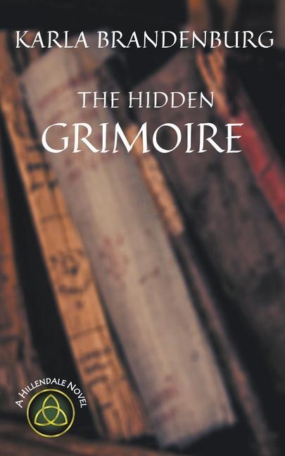 Kniha Hidden Grimoire Karla Brandenburg