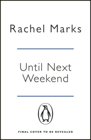 Book Until Next Weekend Rachel Marks