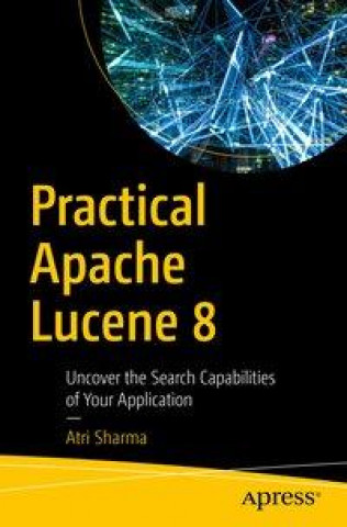 Könyv Practical Apache Lucene 8 