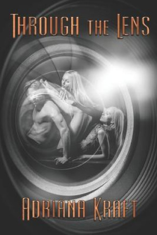 Buch Through The Lens Adriana Kraft