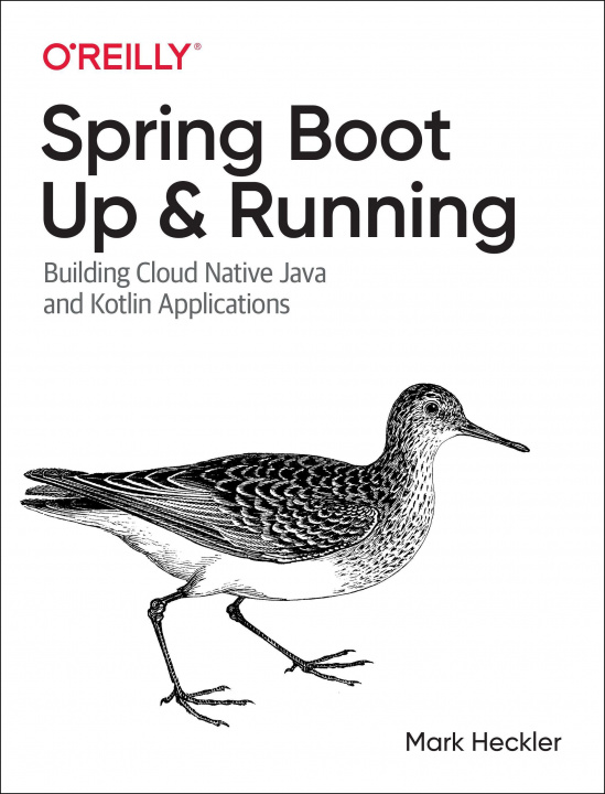Könyv Spring Boot: Up and Running Mark Heckler
