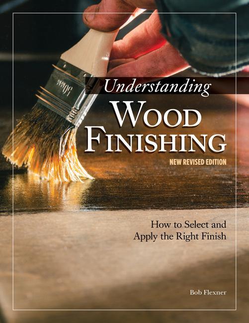 Książka Understanding Wood Finishing, 3rd Revised Edition 