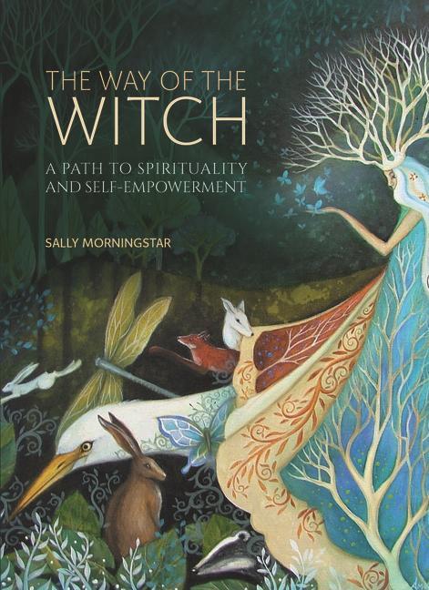 Kniha The Way of the Witch: A Path to Spirituality and Self-Empowerment 