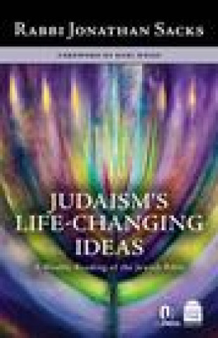 Buch Judaism's Life-Changing Ideas: A Weekly Reading of the Jewish Bible 